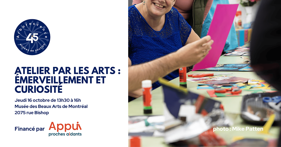 Atelier par les arts en collaboration avec le Musée des Beaux Arts de Montréal : émerveillement et curiosité 