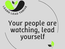 LLT Logo with the statement, Your people are watching, lead yourself