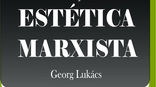 Introdução a uma Estética Marxista