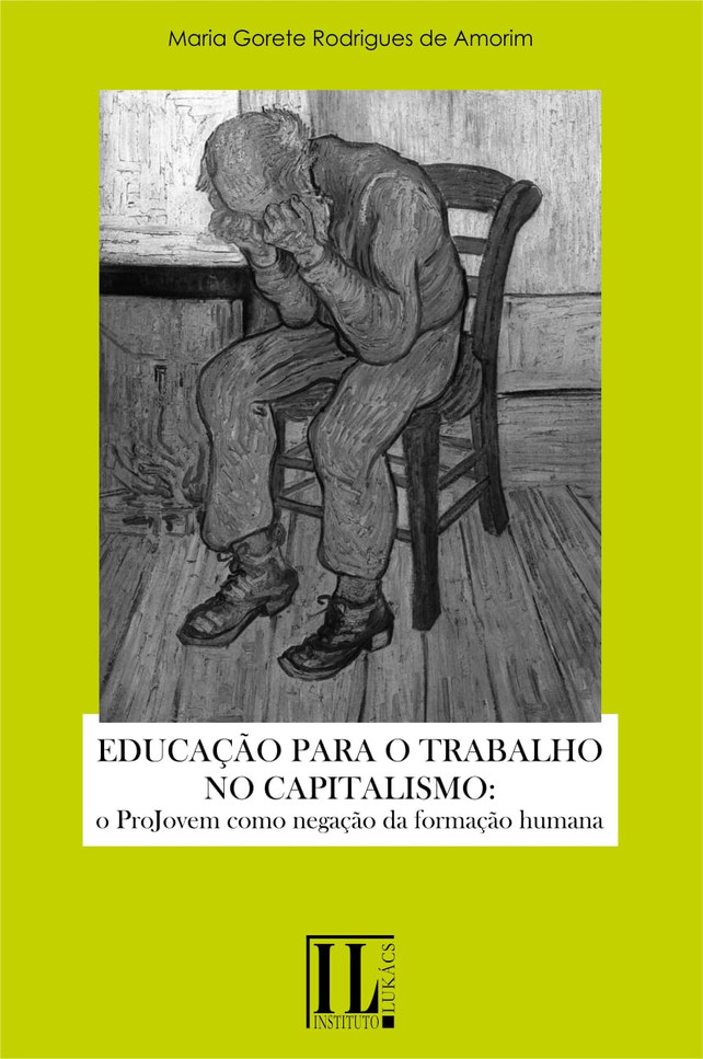 Educação para o Trabalho no Capitalismo: o Projovem como negação da formação humanada