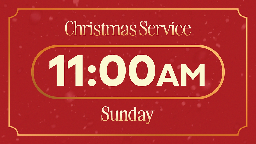 Christmas Service | Sun. 11:00am