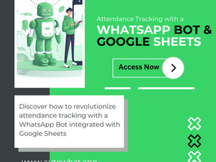 Attendance Tracking with a WhatsApp Bot and Google Sheets