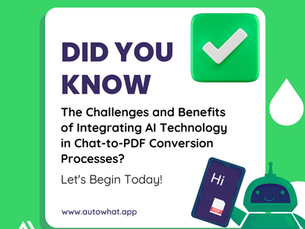The Challenges and Benefits of Integrating AI Technology in Chat-to-PDF Conversion Processes