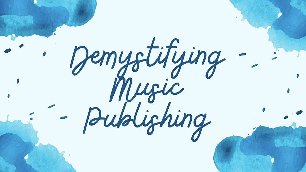 Demystifying the World of Music Publishing