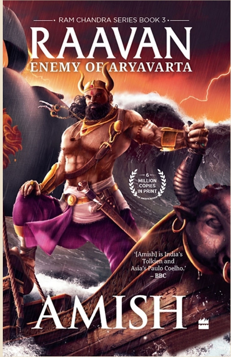 Cover of "Raavan - Enemy of Aryavarta," the third book in Amish Tripathi's Ram Chandra Series, featuring a dramatic depiction of Raavan standing authoritatively on a turbulent sea. The Photograph of this Book has been taken from Google Playbooks