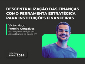 Descentralização das finanças como ferramenta estratégica para instituições financeiras