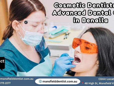 Cosmetic Dentistry & Advanced Dental Care in Benalla, Victoria