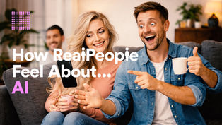 How Real People feel about AI.