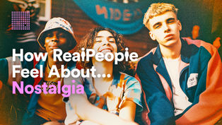 How Real People feel about Nostalgia