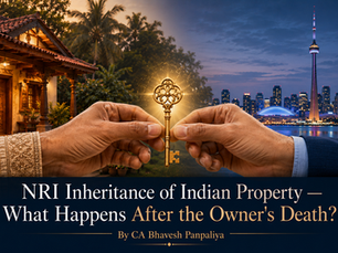 NRI Inheritance of Indian Property - What Happens After the Owner's Death?