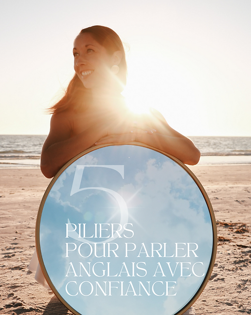 Atelier découverte gratuit 5 piliers pour parler anglais avec confiance de L'anglais votre meilleur bagage et Andreann Duquet