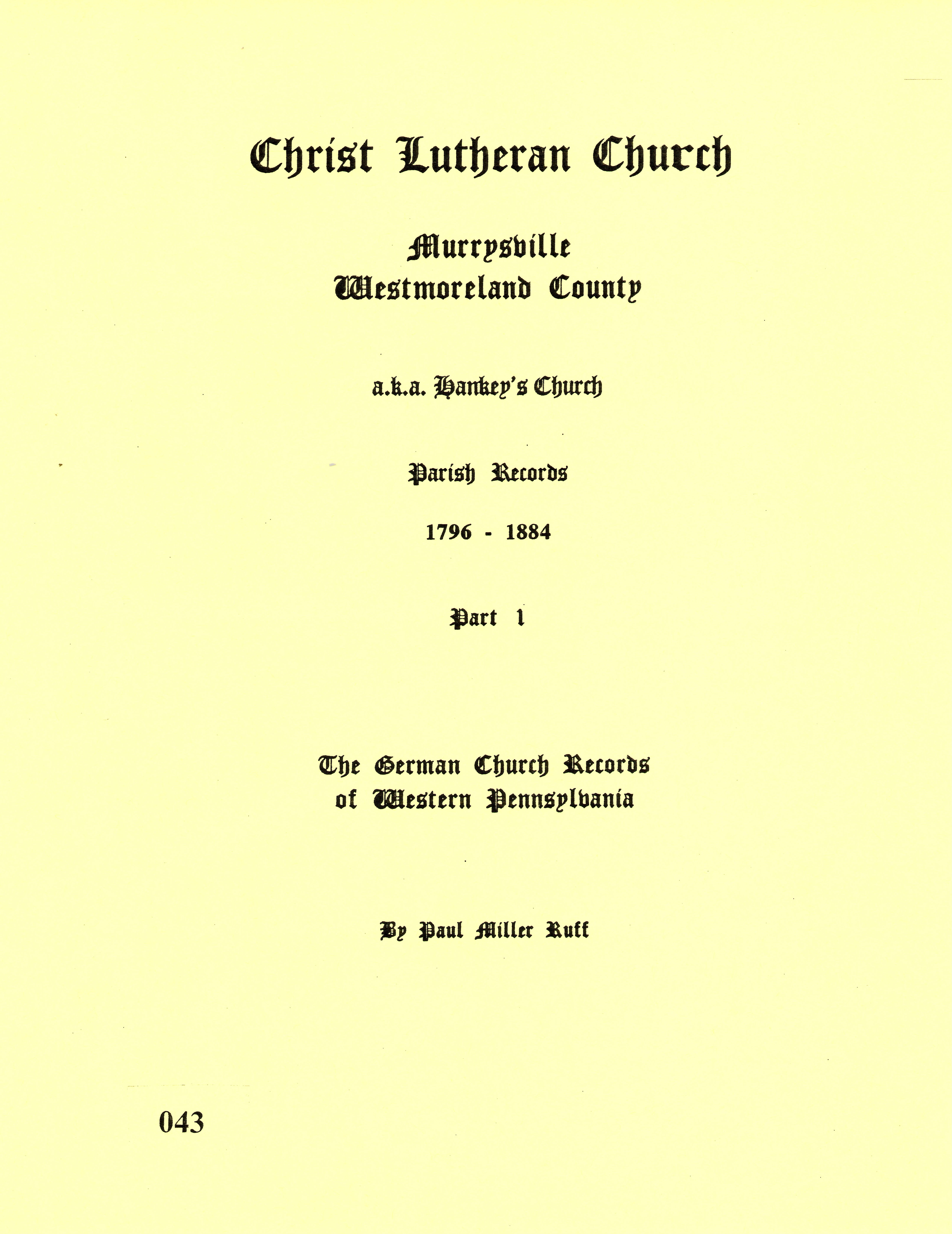 [043] Christ Lutheran Church (Hankey), 1796-1884