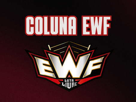 Bem-vindos à Coluna EWF!