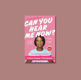 Can You Hear Me Now? by Celina Ceasar Chavannes