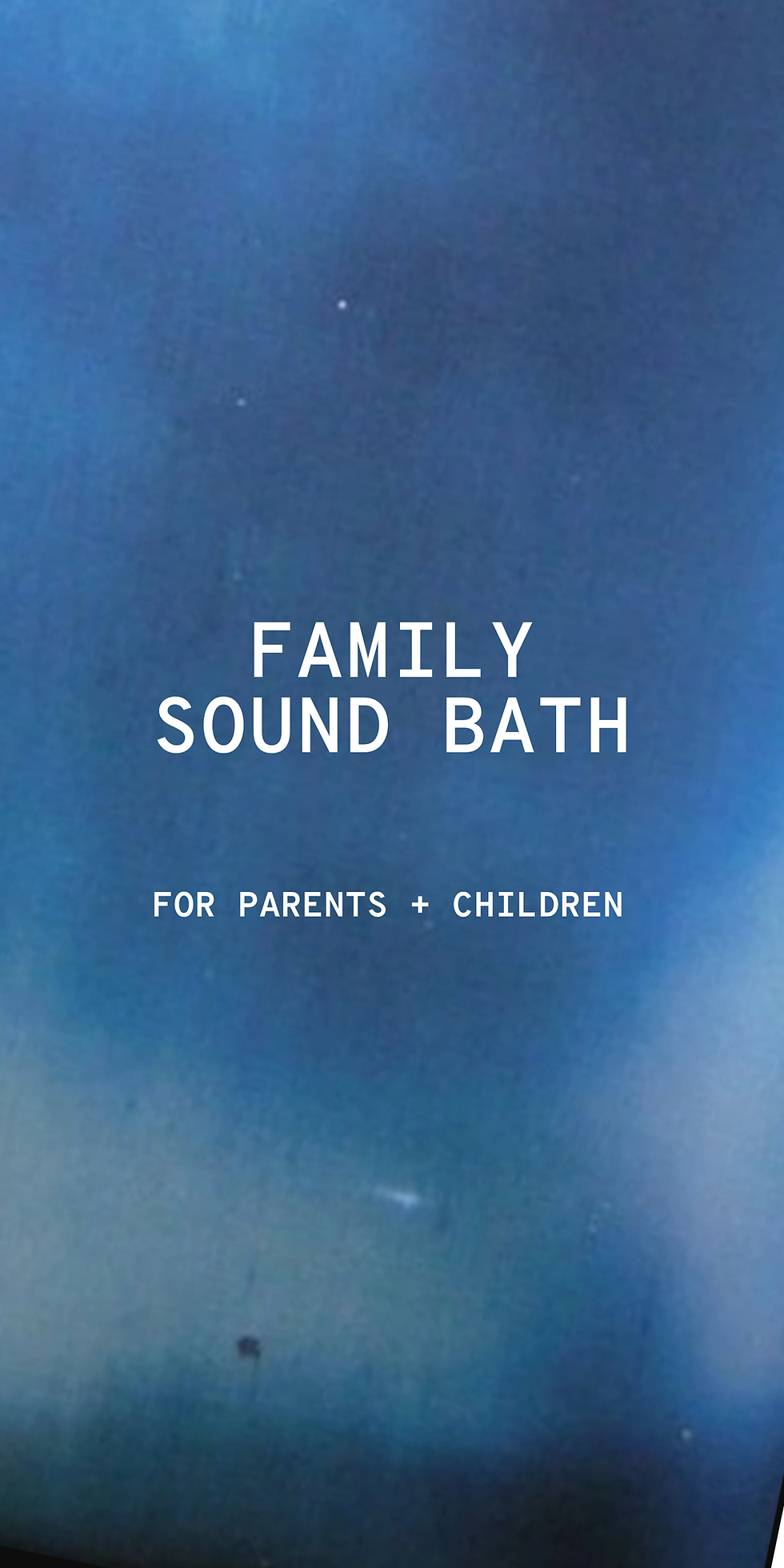 website page FAMILY SOUND BATH.png