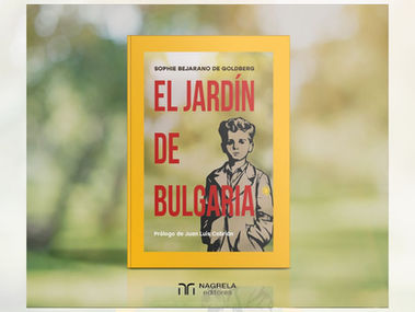 "El jardín de Bulgaria", de Sophie Bejarano de Goldberg, a la venta