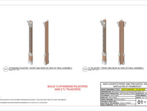 Pride and Prejudice, Part Two Pilasters Shop Drawing Sample (1)
A sample page from Wesley Carney's shop drawing for the "Pilaster" set pieces. This page features 3D views of the final assemblies.
Photo credits: Wesley Carney