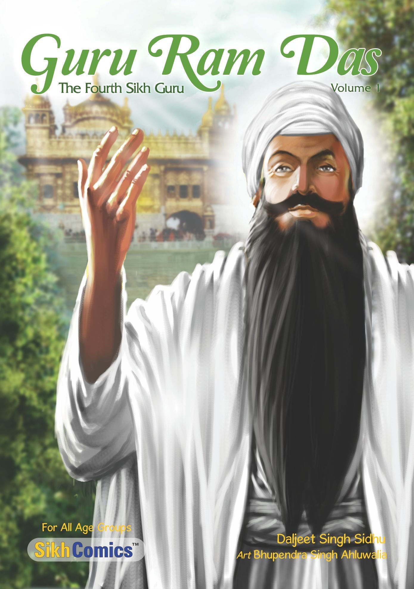 Guru Ram Das: The Fourth Sikh Guru Volume 1 & 2