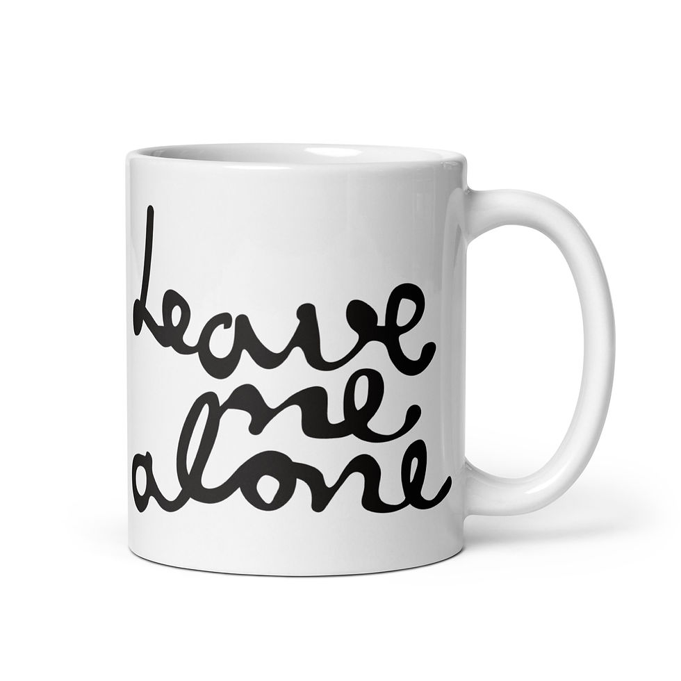 Leave Me Mug