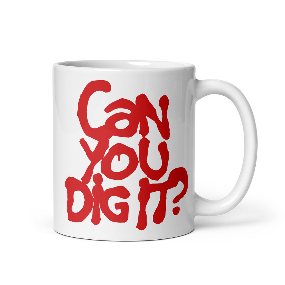 Dig It Mug