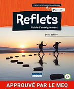 Reflets, 2e secondaire - Guide d'enseignement - Version imprimée ou numérique