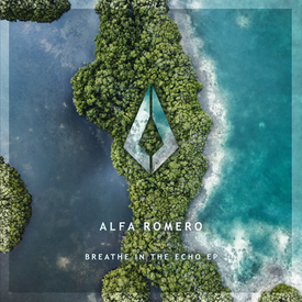 Alfa Romero – Breathe in the Echo EP