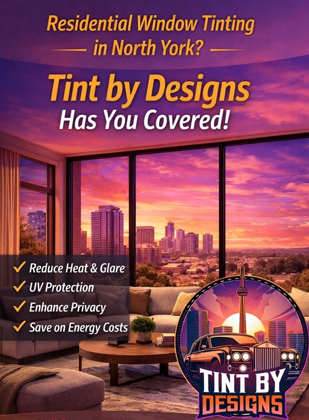 Exploring Residential Window Tinting Options in North York by Tint by Designs