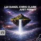 Lui Danzi, Chris Clark - Just Feel It