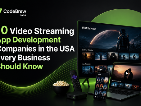 10 Video Streaming App Development Companies in the USA Every Business Should Know