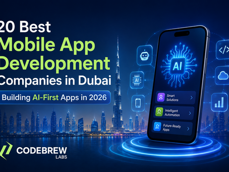 20 Best Mobile App Development Companies in Dubai Building AI-First Apps in 2026