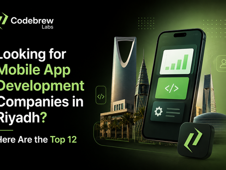 Looking for Mobile App Development Companies in Riyadh? Here Are the Top 12