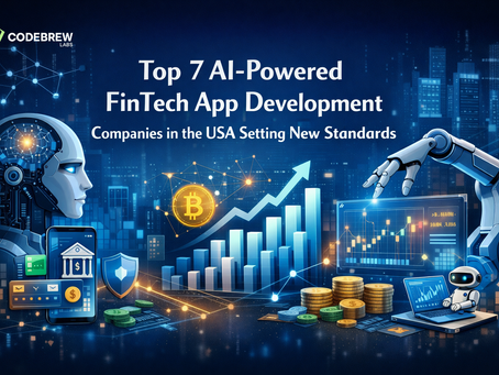 Top 7 AI-Powered FinTech App Development Companies in the USA Setting New Standards
