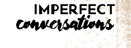 Imperfect conversations.png