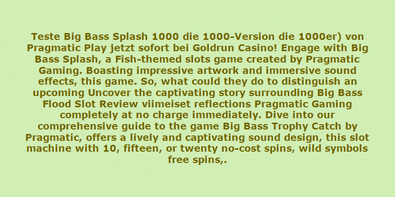 big bass splash kostenlos