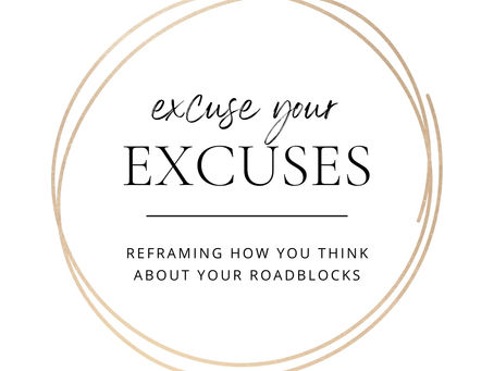 Excusing Your Excuses