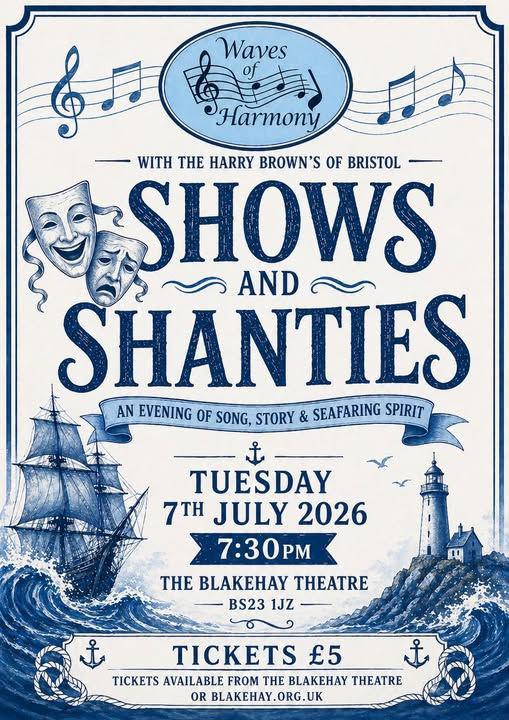 Shows & Shanties is coming to The Blakehay Theatre!