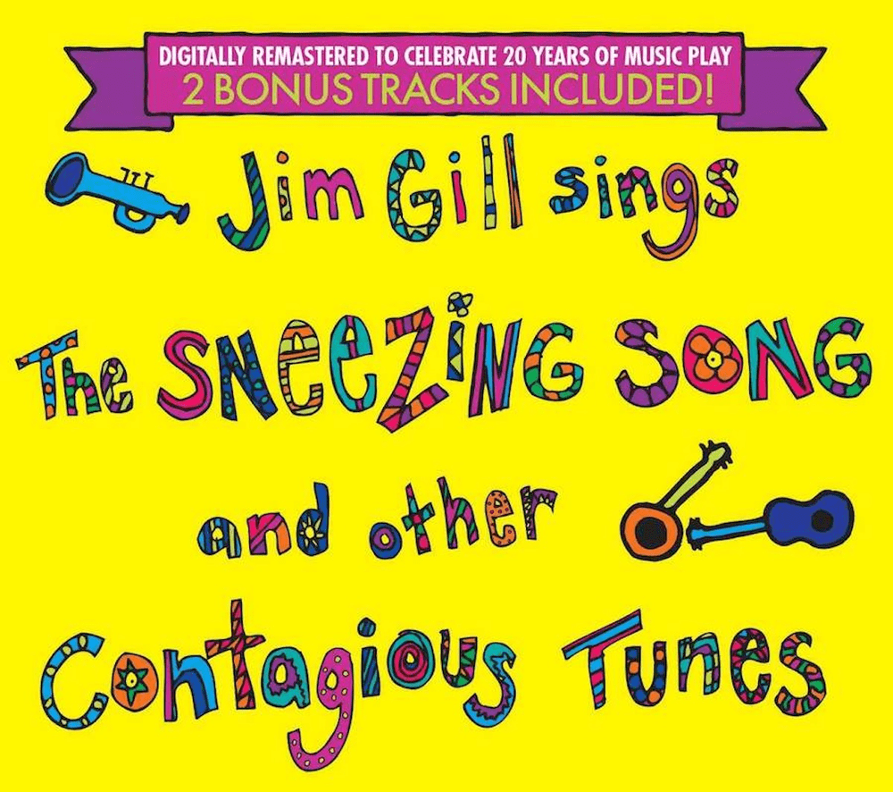 jim-gill-sings-the-sneezing-song-and-other-contagious-tunes-20th-anniversary-edition-digit