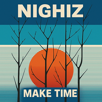 Copertina Disco Make Time di Nighiz