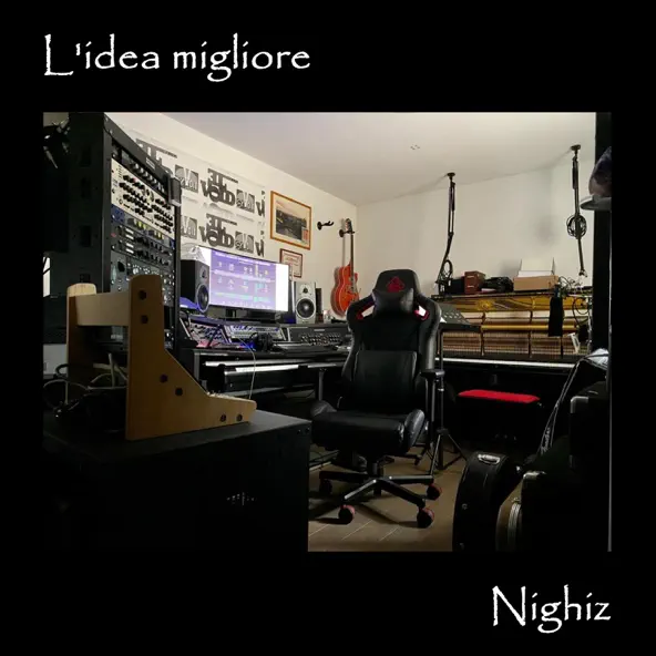 L’IDEA MIGLIORE – Nighiz