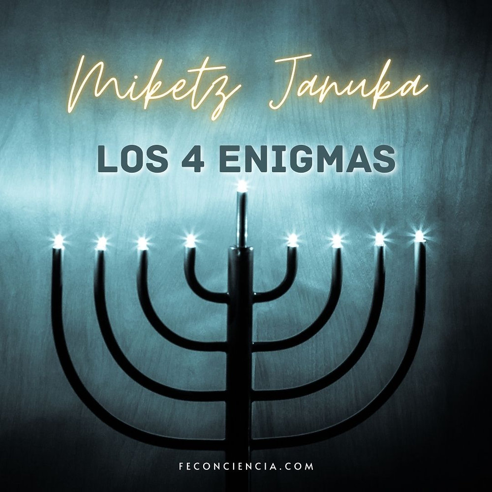 Miketz januka -los 4 enigmas