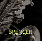 TSpencer.Saxophone.Cover Up Vol. 1.png