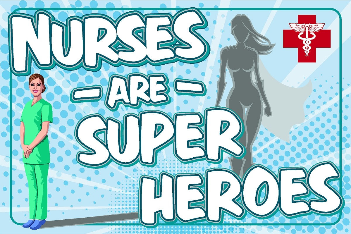 Small - Nurses are Superheroes 18"x24" Yard Sign
