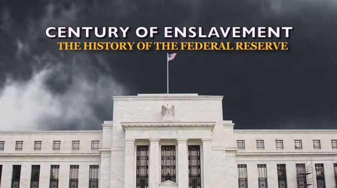 Century of Enslavement: The History of The Federal Reserve