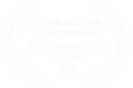 OFFICIAL SELECTION - International Multicultural Film Festival - 2025 alpha.png
