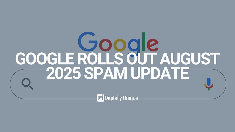 Google rolls out August 2025 Spam Update: what UK marketers need to know
