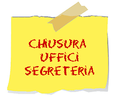 Giorni di chiusura degli Uffici di Segreteria