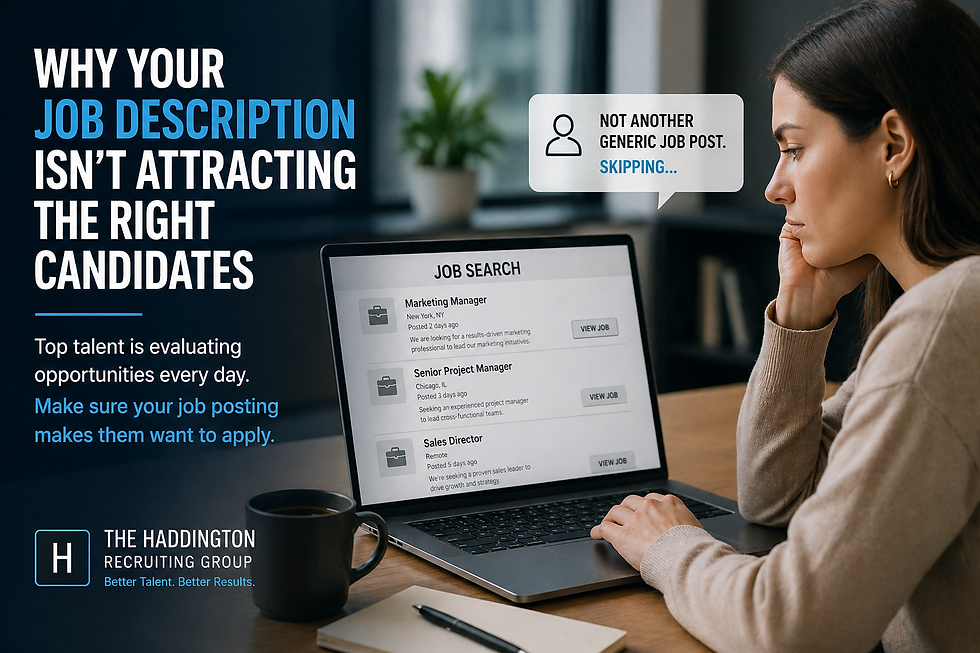 The Haddington Recruiting Group explains why job description fail to attract the right candidates and how to improve them.