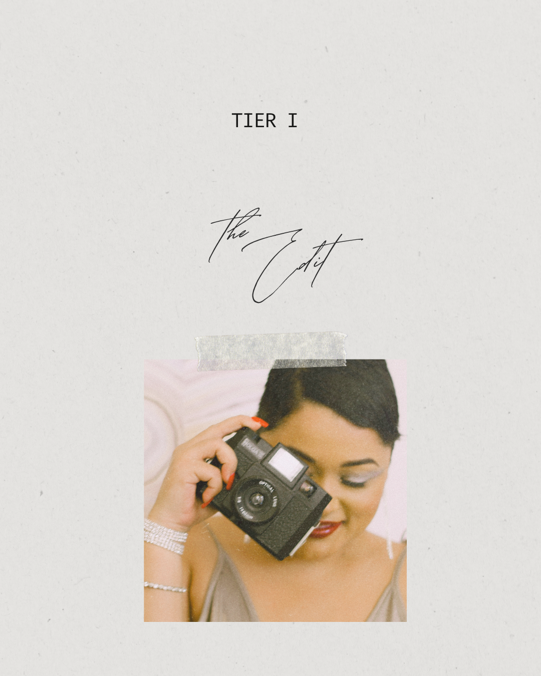 Tier I — The Edit