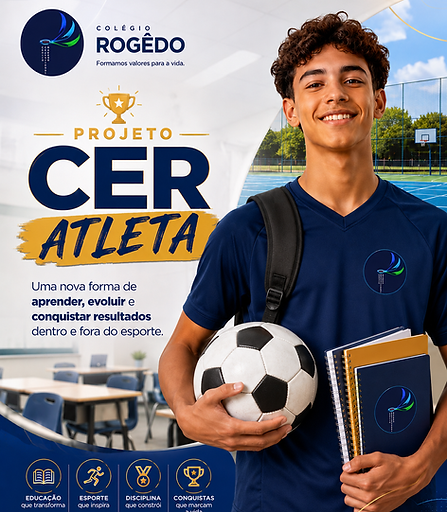 Projeto CER Atleta do Colégio Rogêdo com estudantes atletas conciliando desempenho esportivo e desenvolvimento acadêmico.