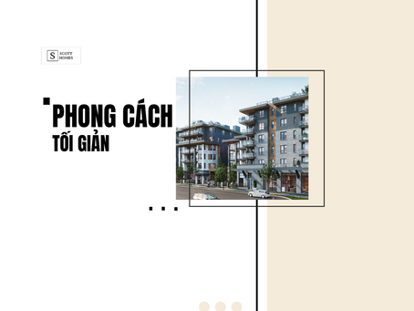 4 lý do nên chọn phong cách tối giản cho gia đình của mình (P1)